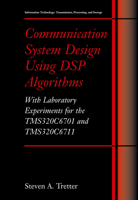 Communication System Design Using DSP Algorithms - Steven A. Tretter