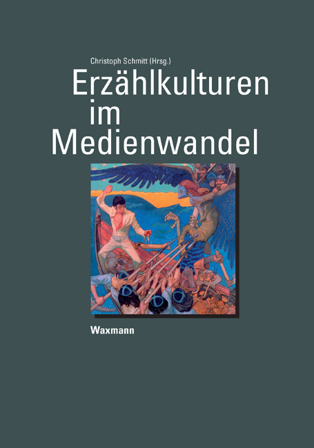 Erzählkulturen im Medienwandel - 