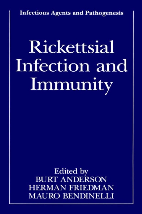 Rickettsial Infection and Immunity -  Burt Anderson