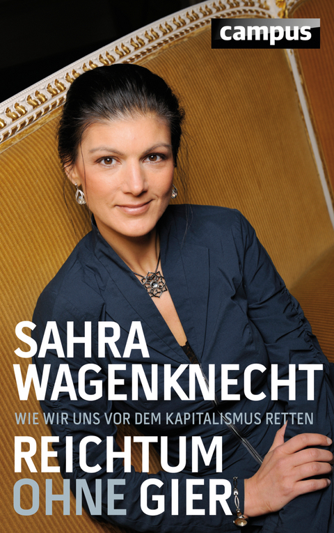 Reichtum ohne Gier - Sahra Wagenknecht