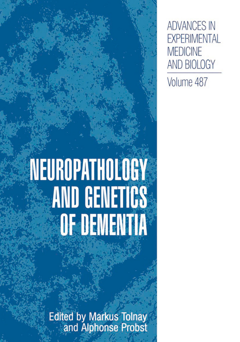Neuropathology and Genetics of Dementia - 
