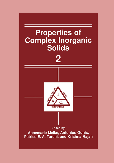 Properties of Complex Inorganic Solids 2 - 