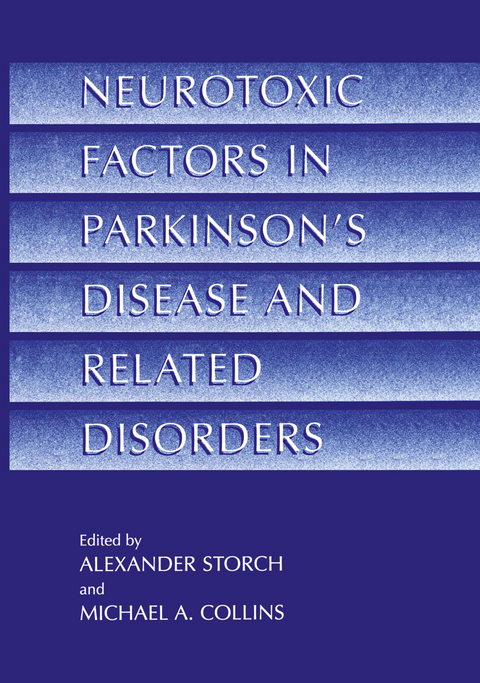 Neurotoxic Factors in Parkinson’s Disease and Related Disorders - 