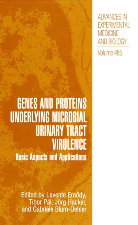 Genes and Proteins Underlying Microbial Urinary Tract Virulence - 