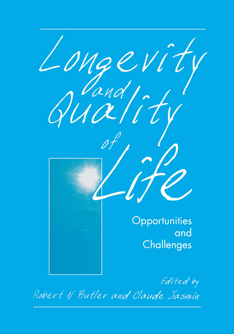 Longevity and Quality of Life - 