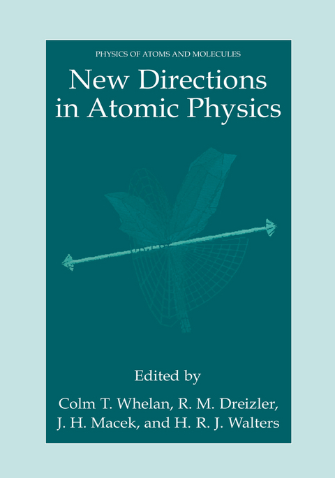 New Directions in Atomic Physics - 