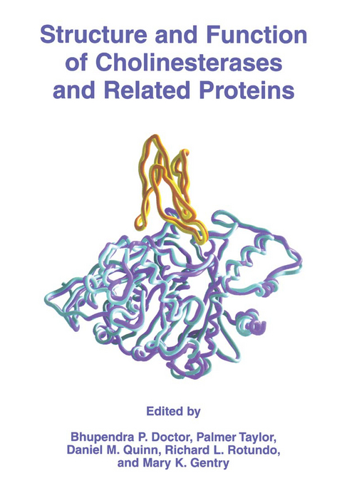Structure and Function of Cholinesterases and Related Proteins - 