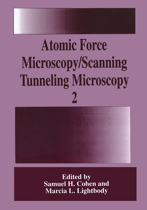 Atomic Force Microscopy/Scanning Tunneling Microscopy 2 - 