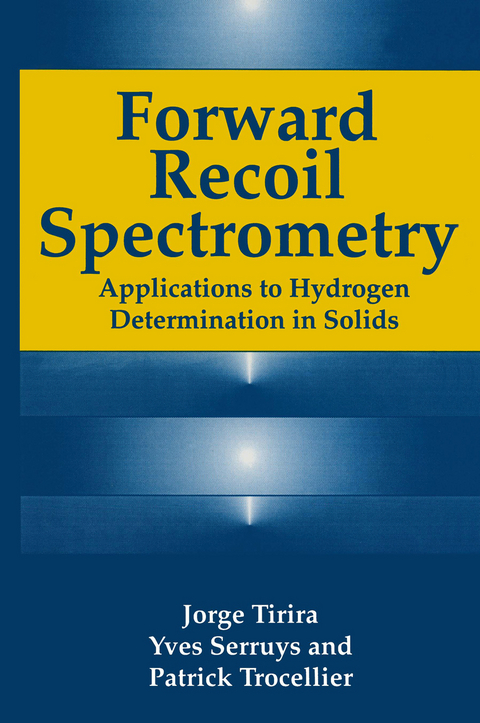 Forward Recoil Spectrometry - Y. Serruys, J. Tirira, P. Trocellier