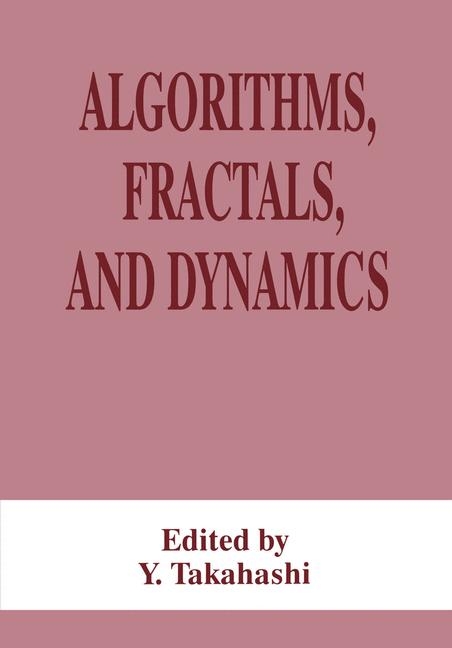 Algorithms, Fractals, and Dynamics - 