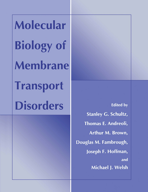 Molecular Biology of Membrane Transport Disorders - 