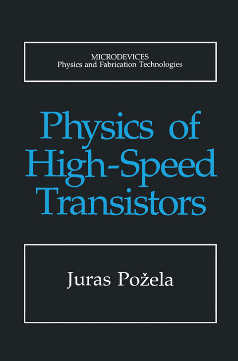 Physics of High-Speed Transistors - 