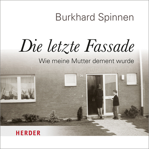 Die letzte Fassade - Burkhard Spinnen