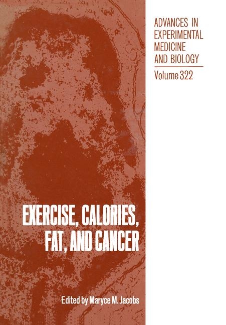 Exercise, Calories, Fat and Cancer - 