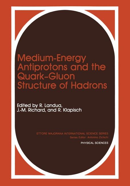 Medium-Energy Antiprotons and the Quark—Gluon Structure of Hadrons - 