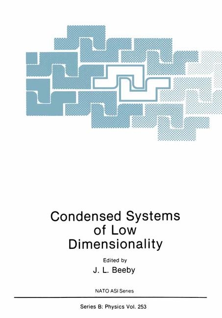 Condensed Systems of Low Dimensionality - 