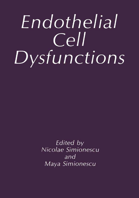 Endothelial Cell Dysfunctions - 