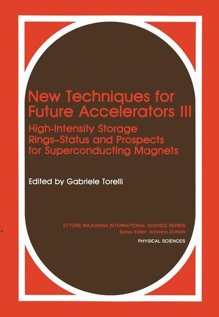 New Techniques for Future Accelerators III - 