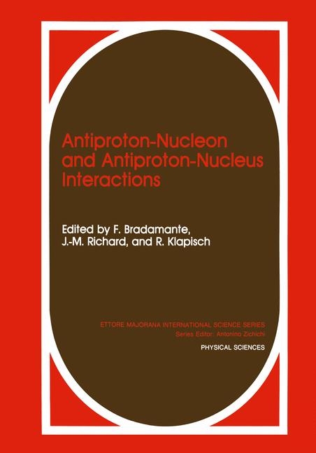 Antiproton-Nucleon and Antiproton-Nucleus Interactions - 