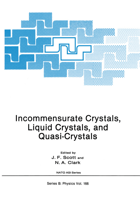 Incommensurate Crystals, Liquid Crystals, and Quasi-Crystals - J.F. Scott, N.A. Clark