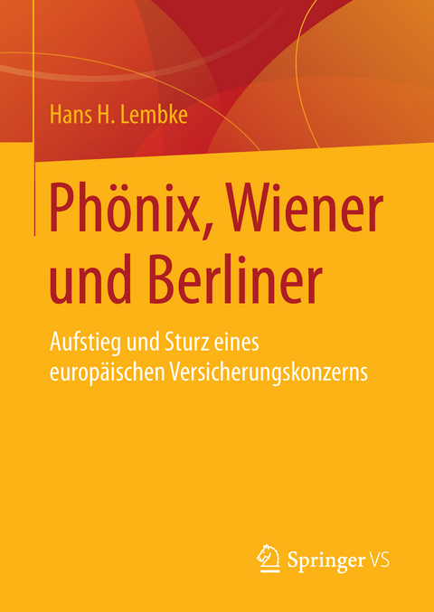 Phönix, Wiener und Berliner - Hans H. Lembke