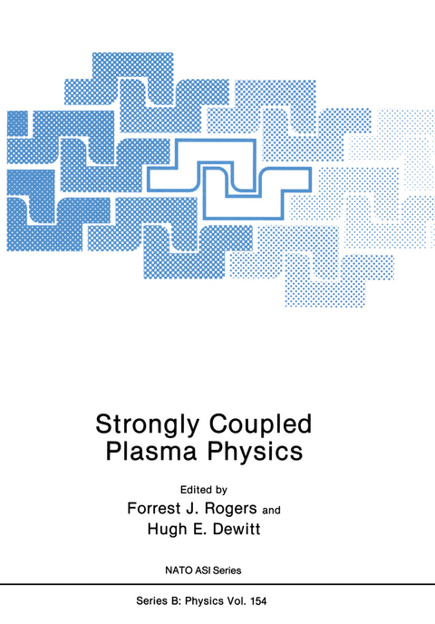 Strongly Coupled Plasma Physics - Forrest J. Rogers, Hugh E. Dewitt