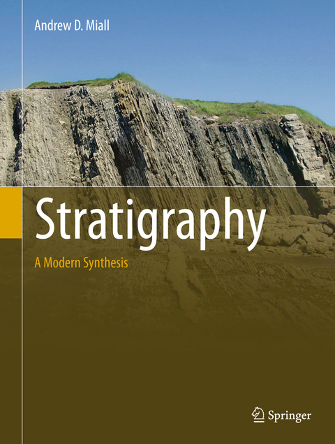 Stratigraphy: A Modern Synthesis - Andrew D. Miall