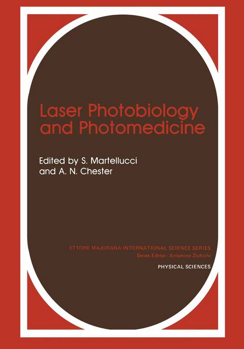 Laser Photobiology and Photomedicine - S. Martellucci, A.N. Chester