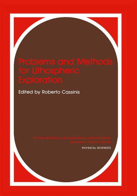 Problems and Methods for Lithospheric Exploration - Roberto Cassinis