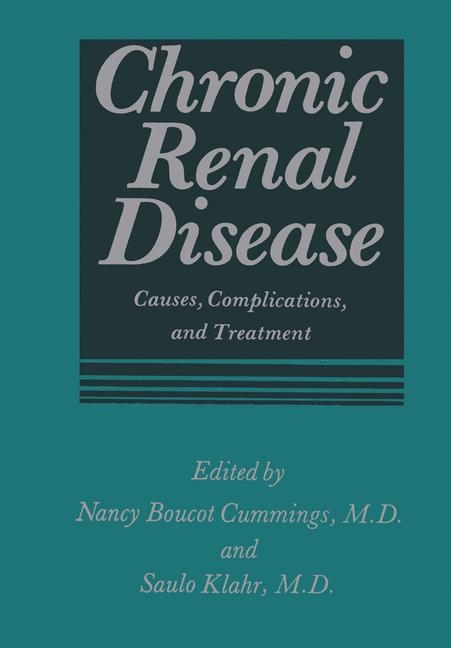 Chronic Renal Disease - Nancy B. Cummings, S. Klahr