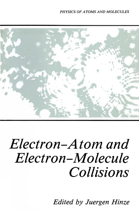 Electron-Atom and Electron-Molecule Collisions - 