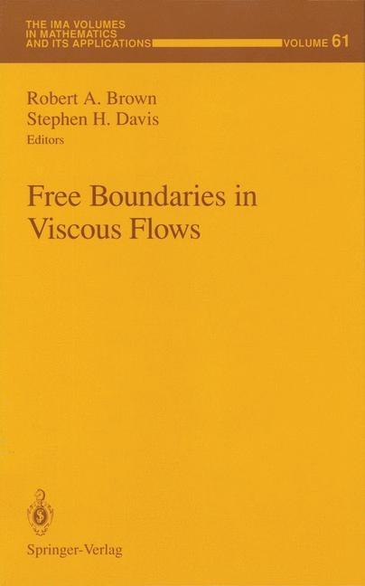 Free Boundaries in Viscous Flows - 