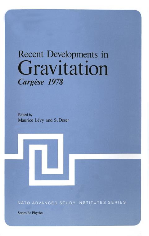 Recent Developments in Gravitation - 