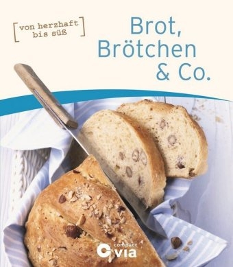 Brot, Brötchen & Co. - Isabel Martins