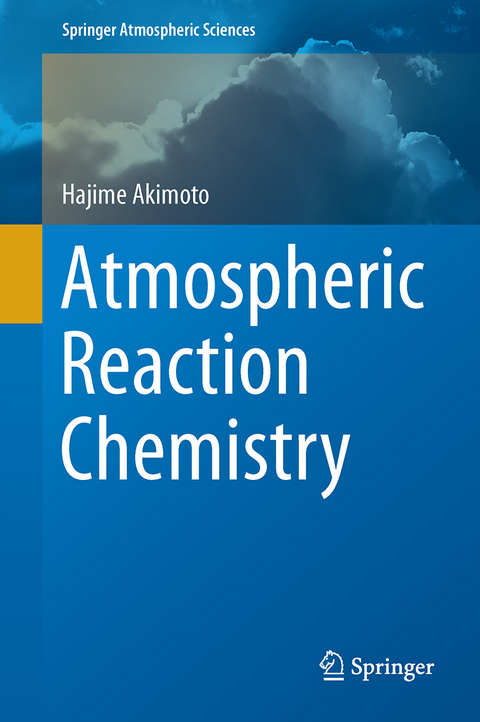 Atmospheric Reaction Chemistry - Hajime Akimoto