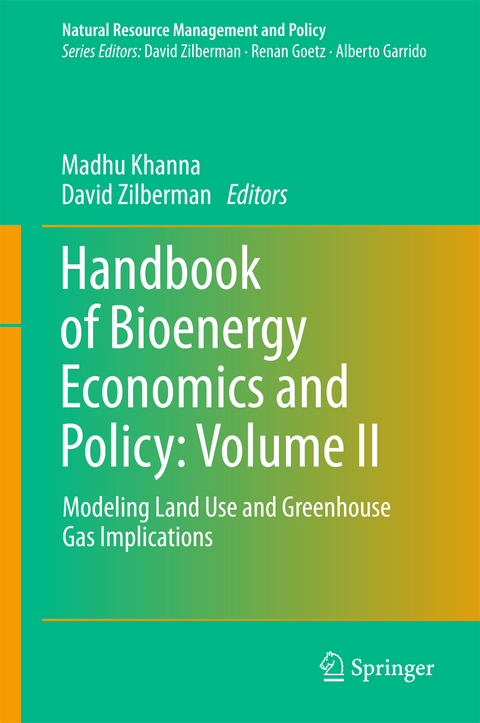 Handbook of Bioenergy Economics and Policy: Volume II - 