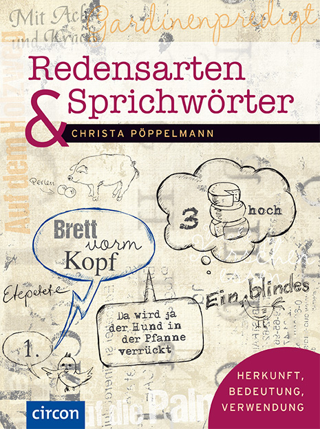 Redensarten & Sprichwörter - Christa Pöppelmann