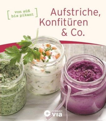 Aufstriche, Konfitüren & Co. - Isabel Martins