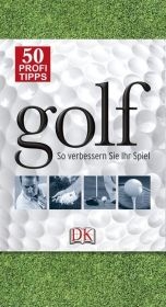 50 Profi-Tipps Golf - Steve Newell