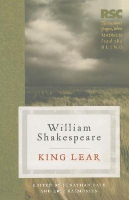 King Lear - Eric Rasmussen, Jonathan Bate