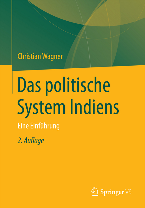 Das politische System Indiens - Christian Wagner