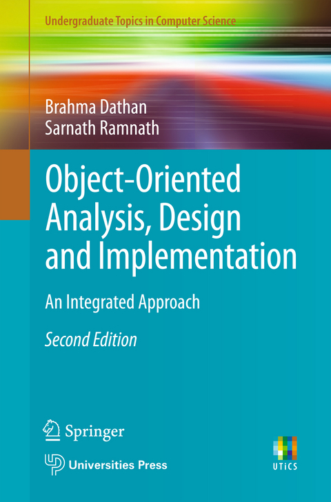 Object-Oriented Analysis, Design and Implementation - Brahma Dathan, Sarnath Ramnath