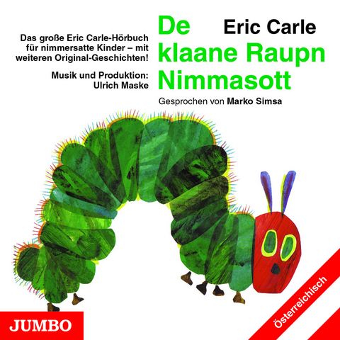 Die kleine Raupe Nimmersatt (Österreichisch) - Eric Carle