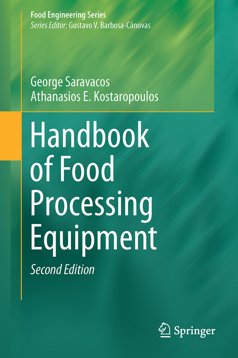 Handbook of Food Processing Equipment - George Saravacos, Athanasios E. Kostaropoulos