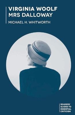 Virginia Woolf - Mrs Dalloway - Michael Whitworth