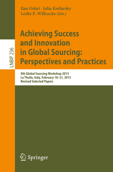 Achieving Success and Innovation in Global Sourcing: Perspectives and Practices - 