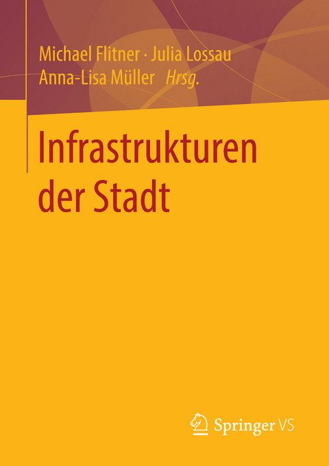 Infrastrukturen der Stadt - 