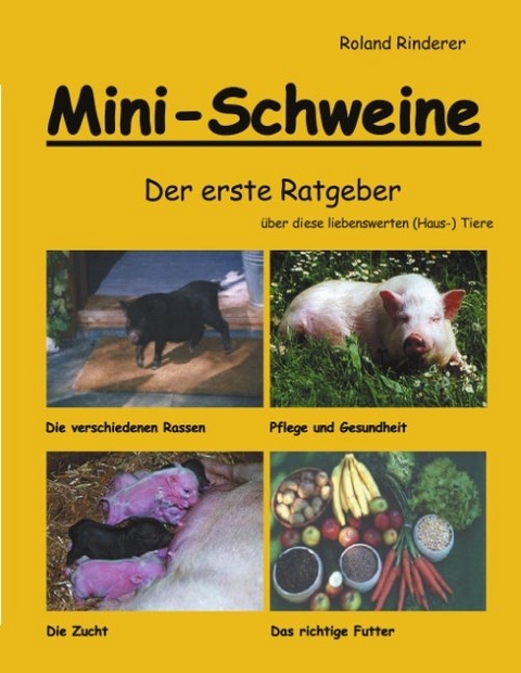 Mini-Schweine - Roland Rinderer
