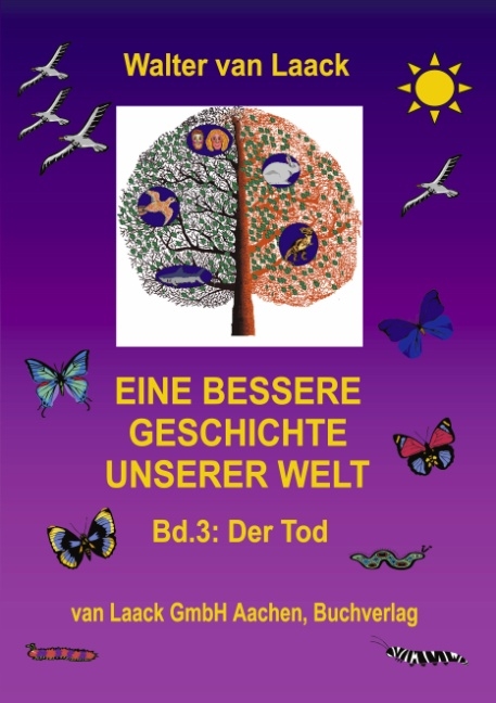 Eine bessere Geschichte unserer Welt - Walter van Laack