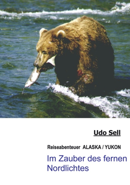 Im Zauber des fernen Nordlichts - Udo Sell